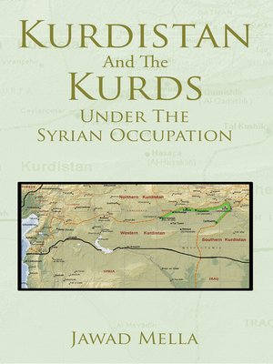 cover image of Kurdistan and the  Kurds Under the Syrian Occupation